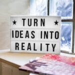Turn Ideas into Reality